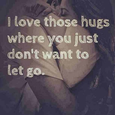 i love those hugs where you just dont want to let go