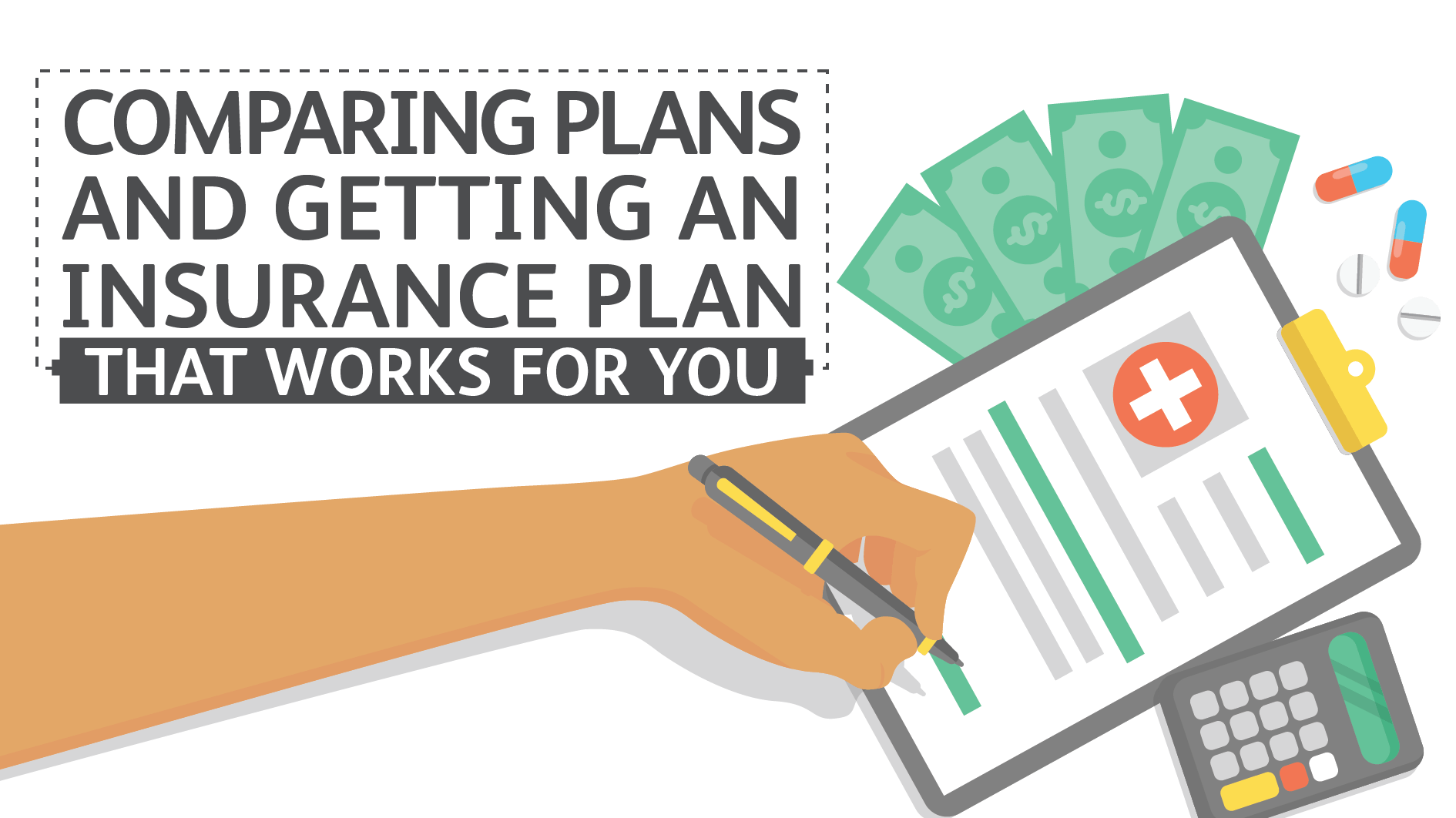 Comparing Plans and Getting an Insurance Plan that Works for You