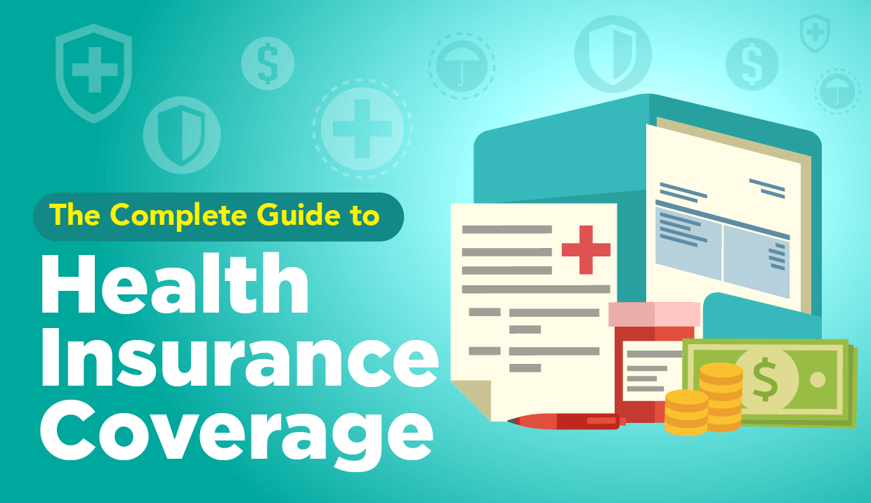 The Complete Guide to Health Insurance