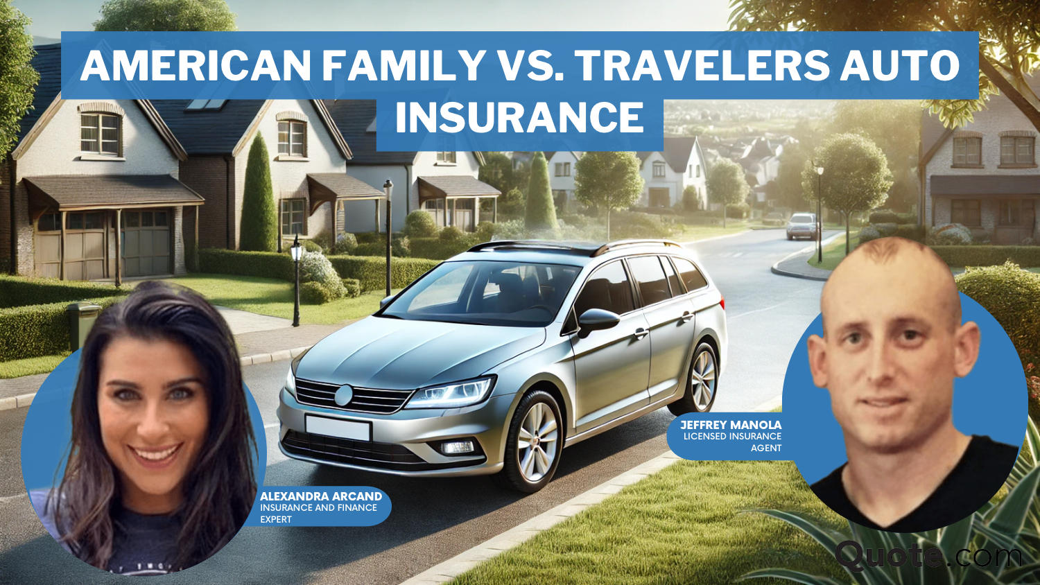 American Family vs. Travelers Auto Insurance