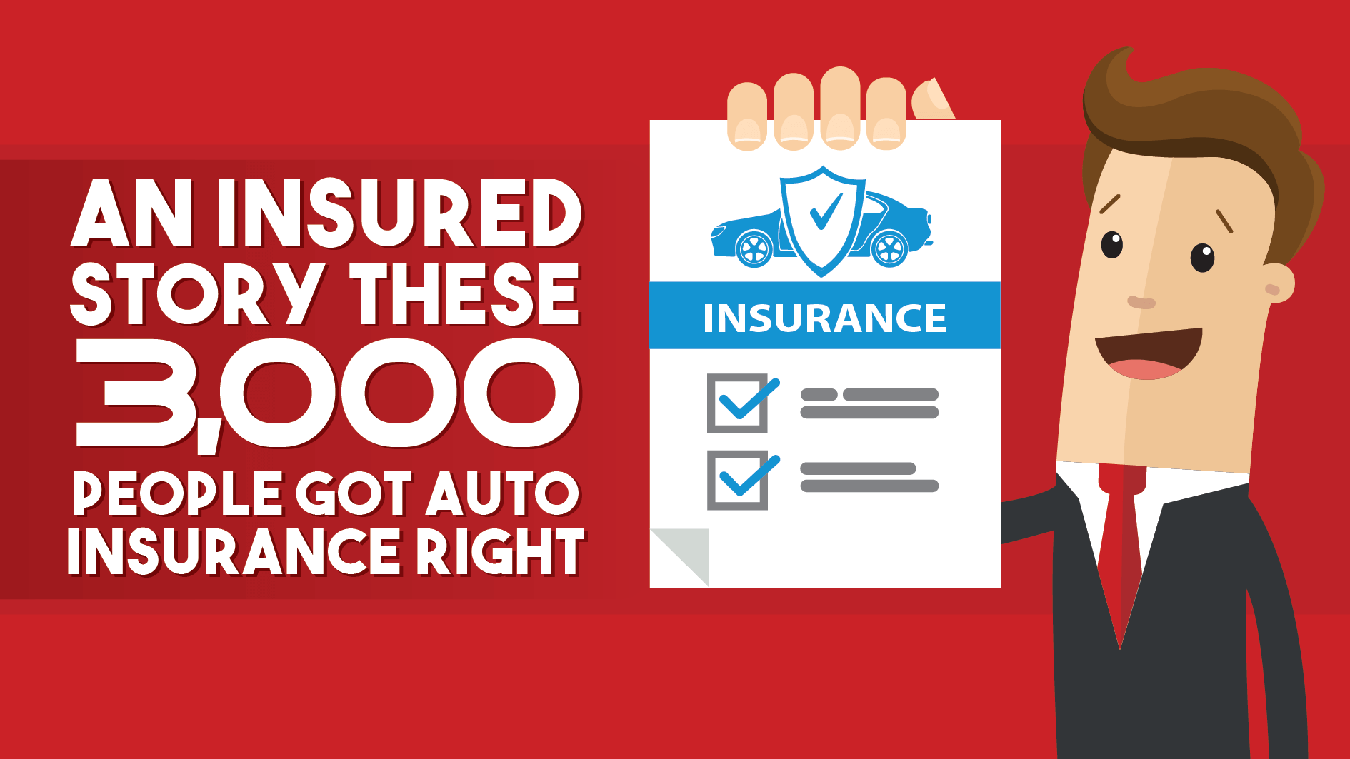 An Insured Story: These 3,000 People Got Auto Insurance Right