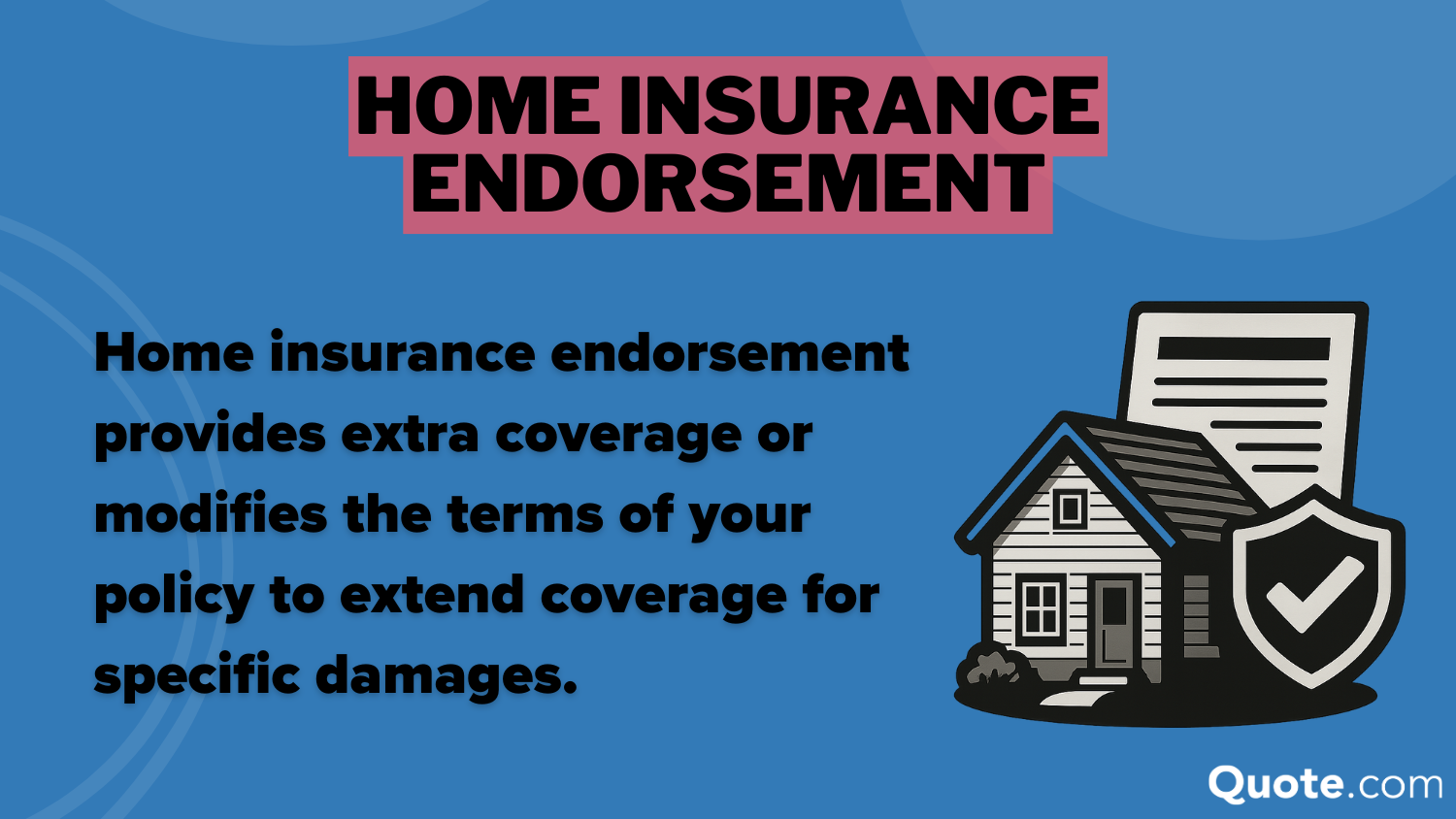 Home Insurance Endorsement