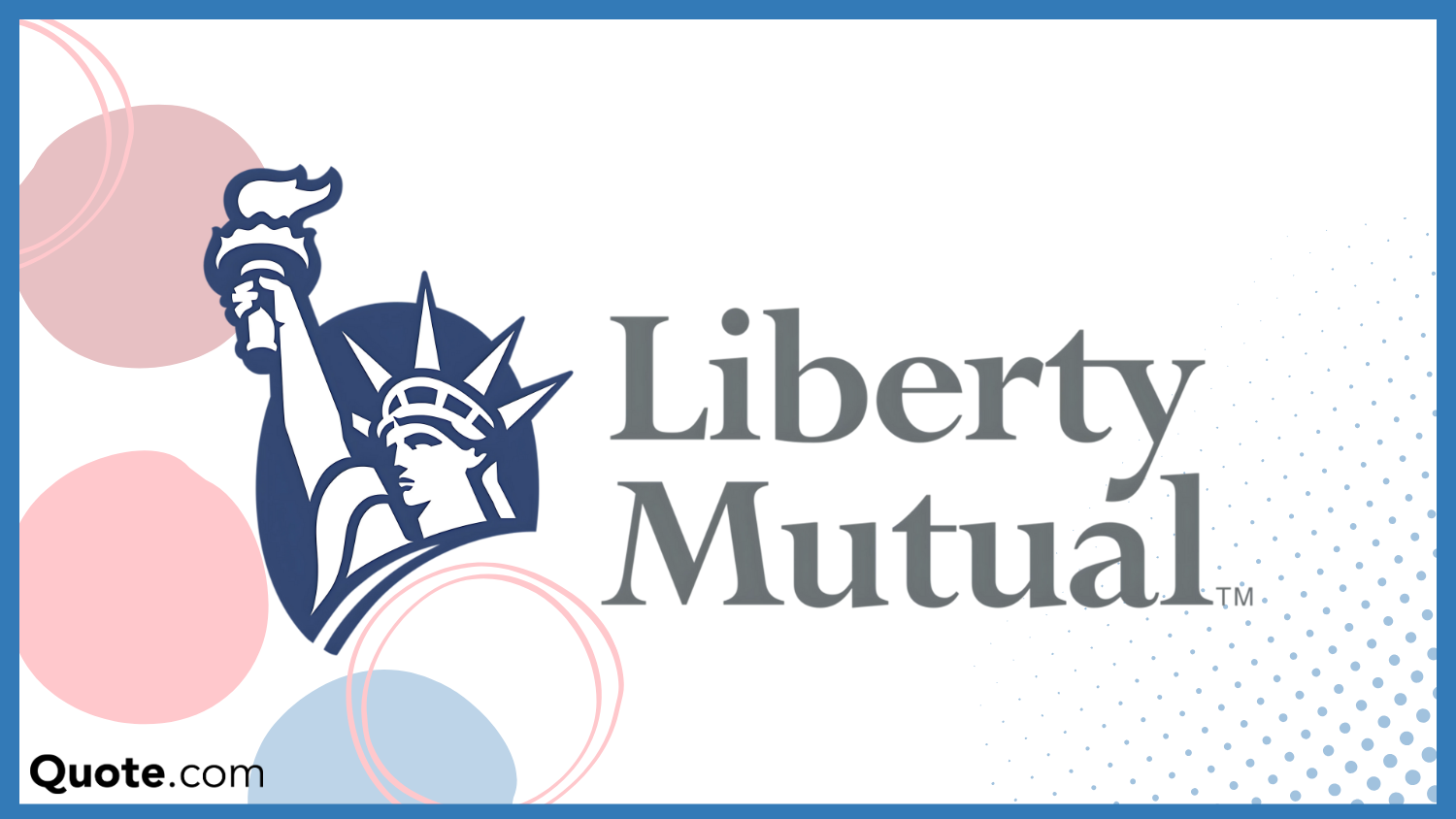 Liberty Mutual: Best Travel Insurance Companies