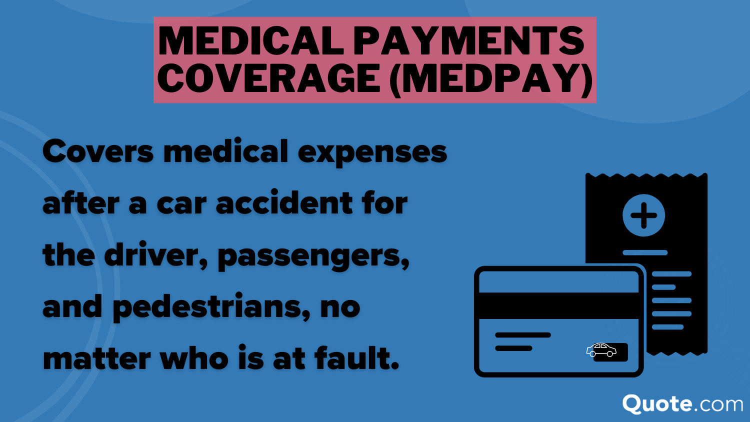Medical Payments Coverage (Medpay) Definition Card: personal injury protection (PIP)