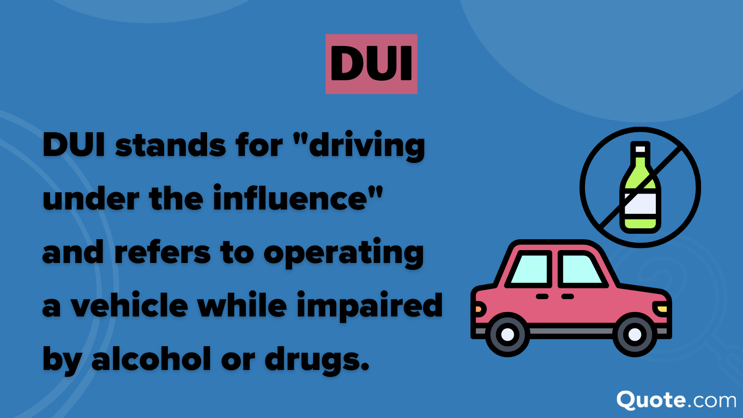 DUI Definition Card: Nationwide Auto Insurance Review