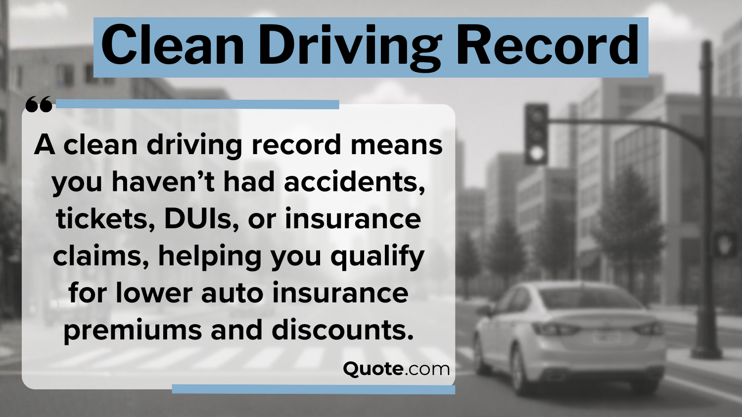 Clean Record def card: Travelers Auto Insurance Review