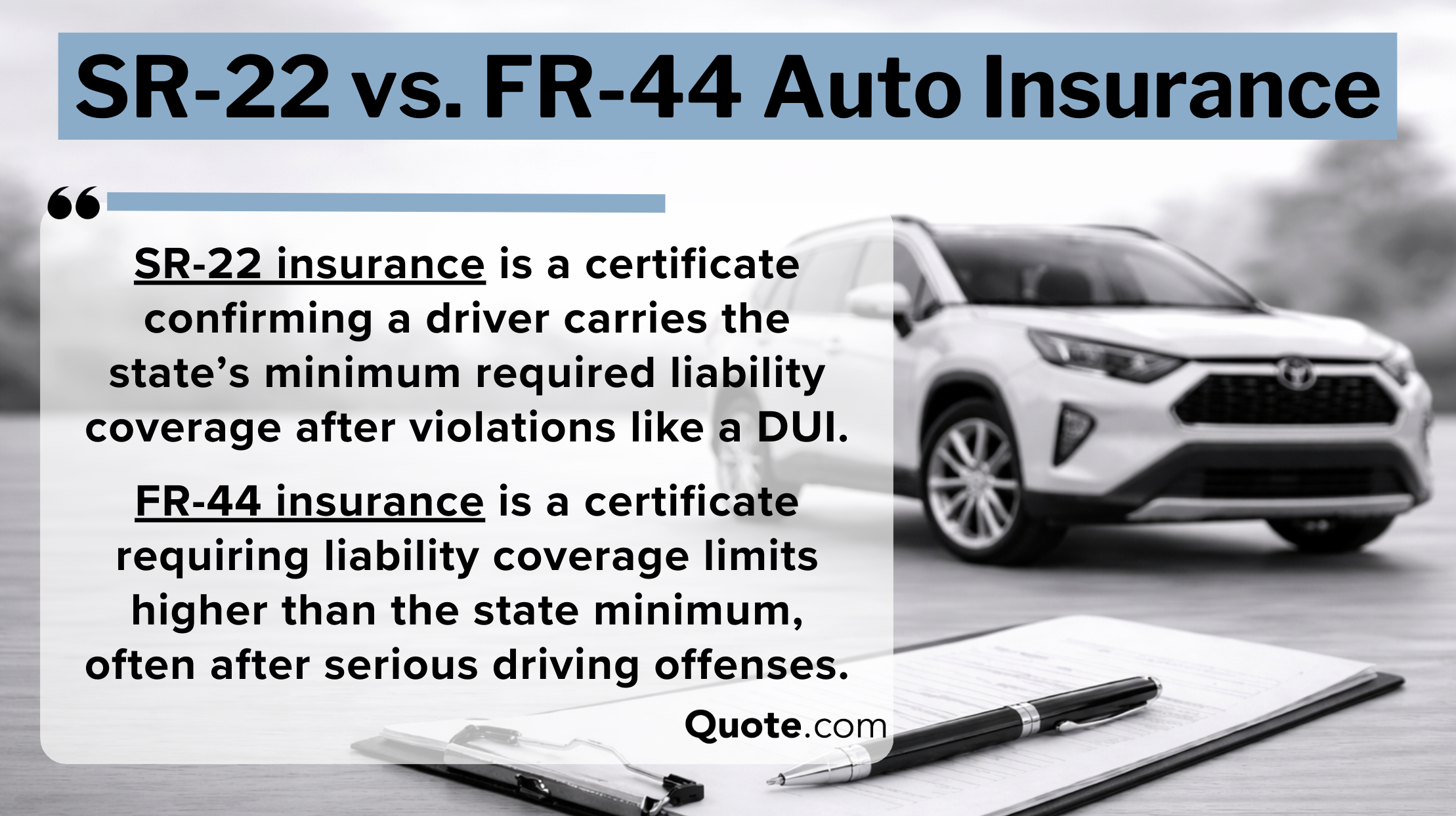 SR-22 vs. FR-44 Auto Insurance